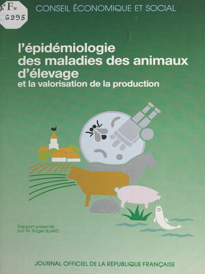 cover image of L'épidémiologie des maladies des animaux d'élevage et la valorisation de la production